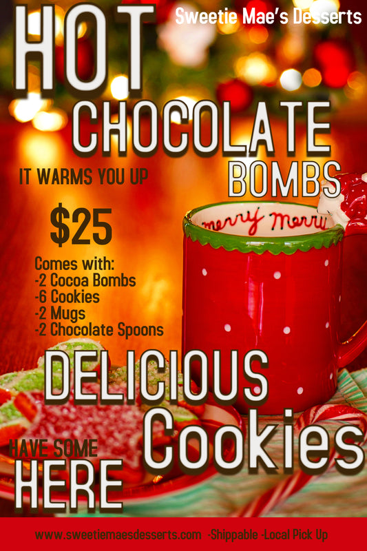 Cocoa Bombs/ Cookie Special